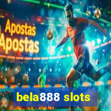 bela888 slots