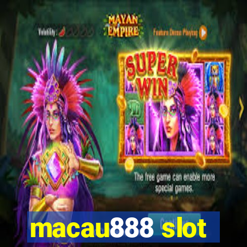 macau888 slot