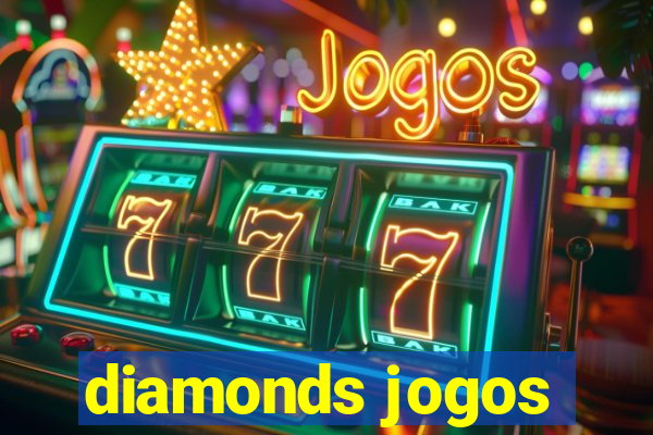 diamonds jogos