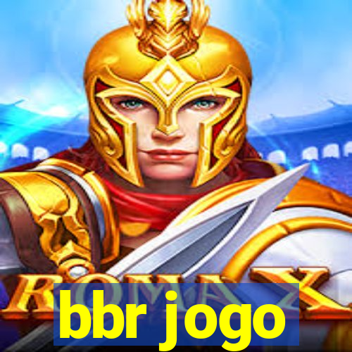 bbr jogo