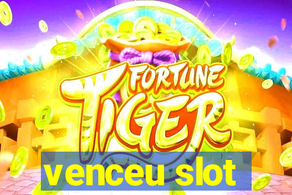 venceu slot