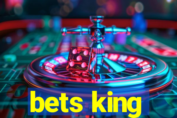 bets king