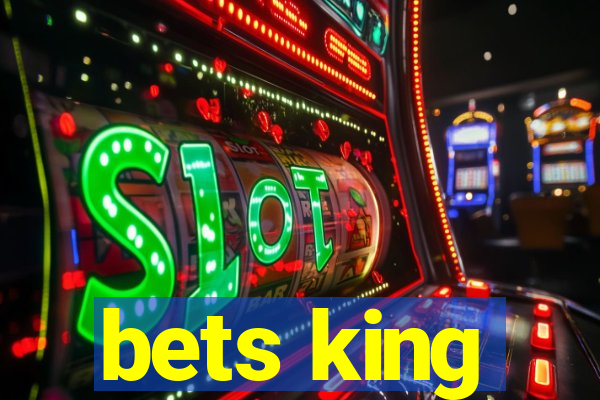 bets king