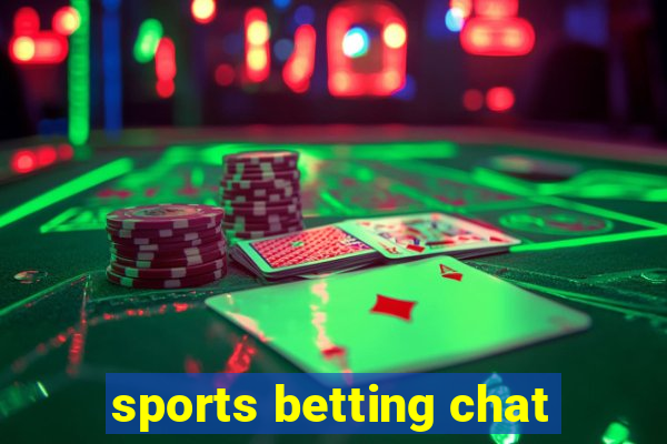 sports betting chat