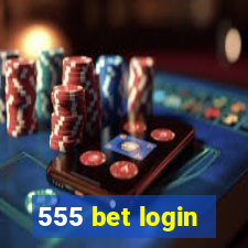 555 bet login