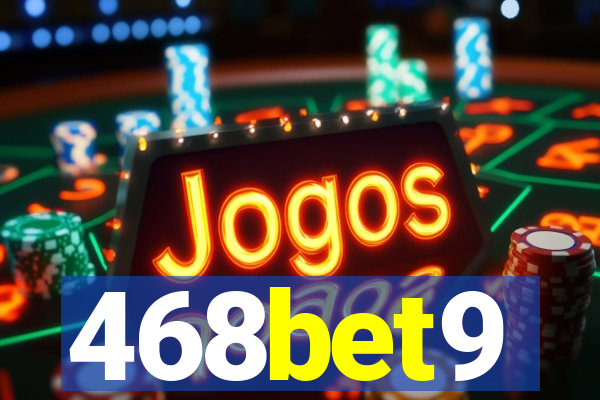 468bet9