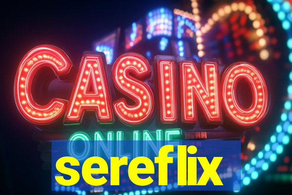 sereflix