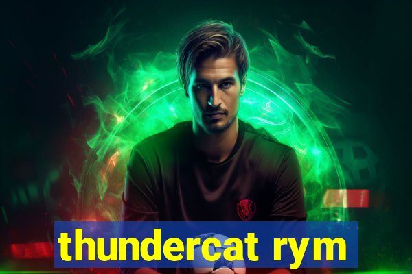 thundercat rym