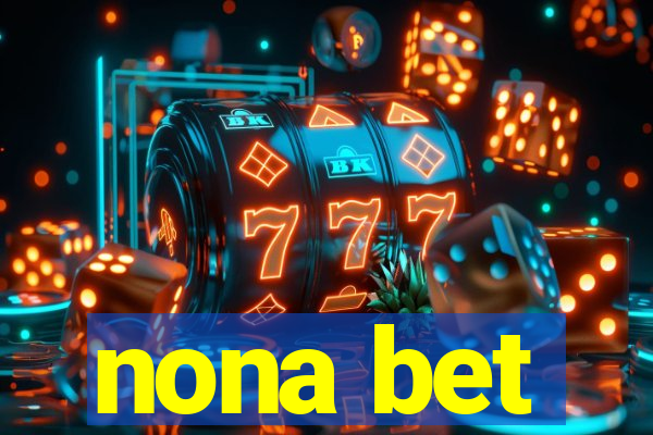 nona bet