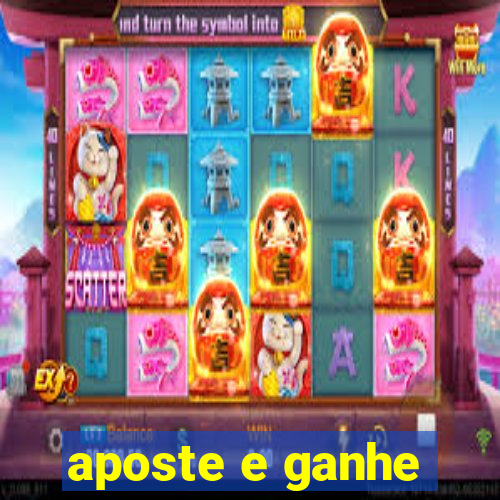 aposte e ganhe