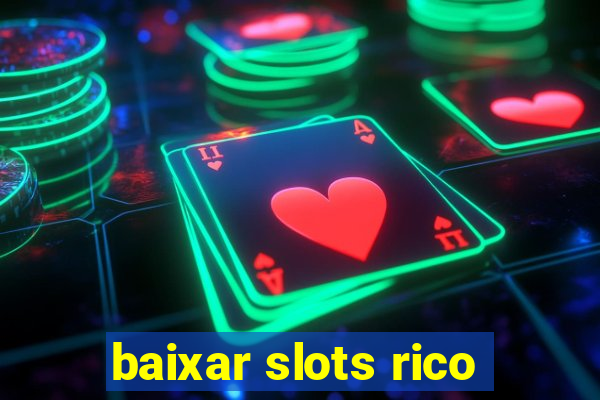 baixar slots rico