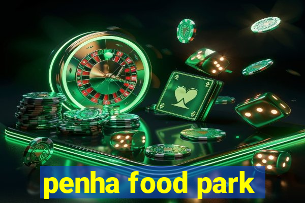 penha food park