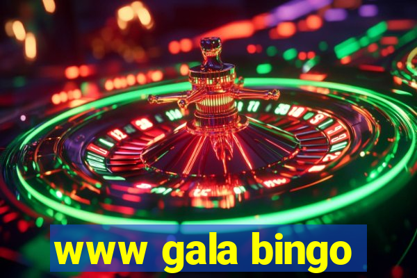 www gala bingo