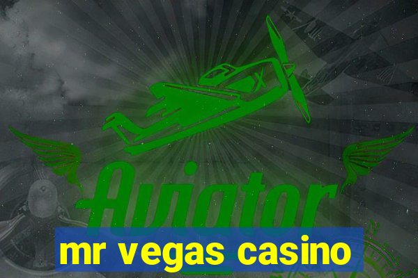 mr vegas casino