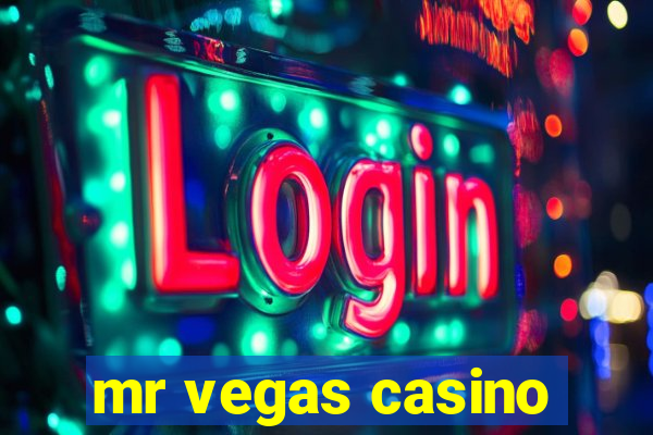 mr vegas casino