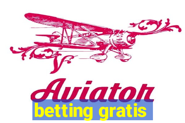 betting gratis