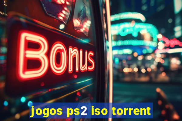 jogos ps2 iso torrent