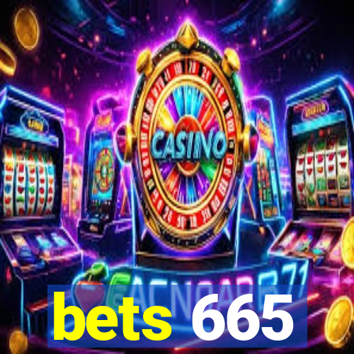 bets 665