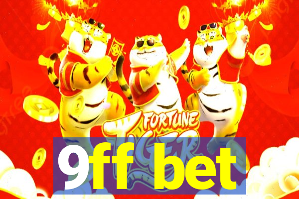 9ff bet