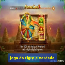 jogo do tigre e verdade