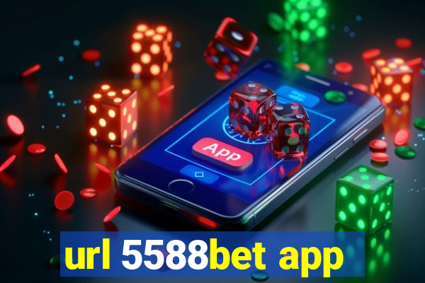 url 5588bet app