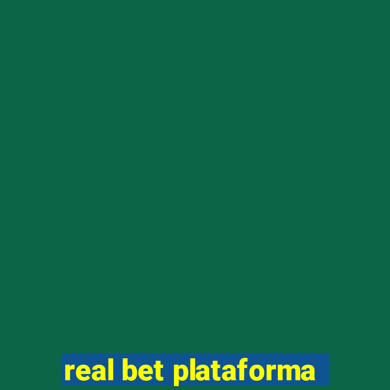 real bet plataforma