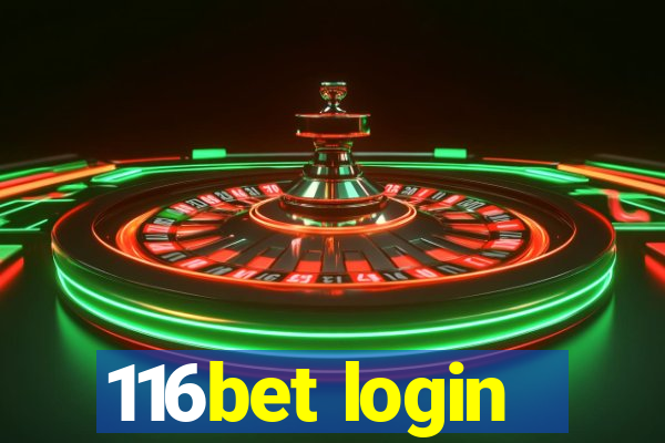 116bet login