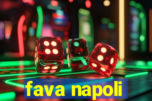 fava napoli