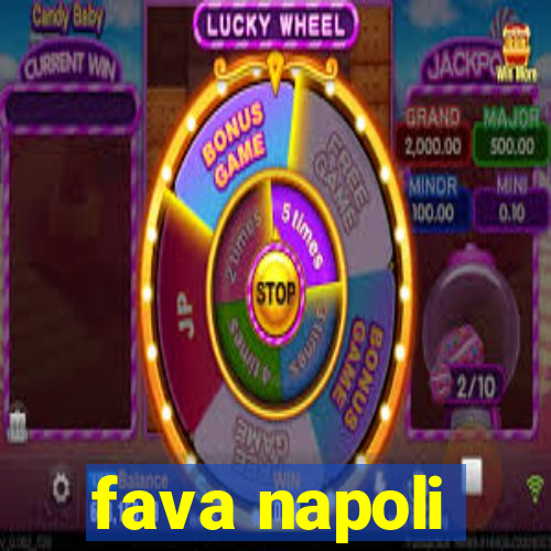 fava napoli