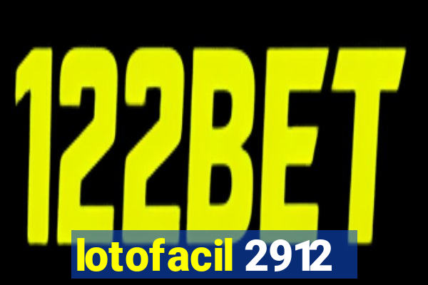 lotofacil 2912