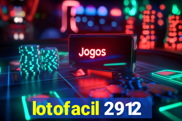 lotofacil 2912