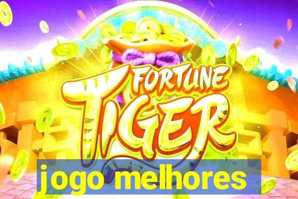 jogo melhores