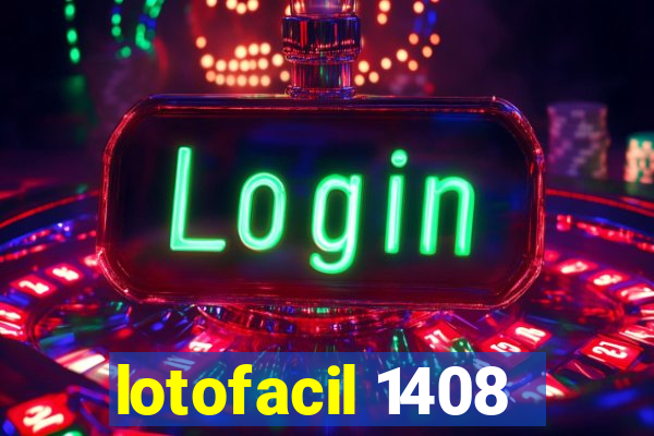 lotofacil 1408