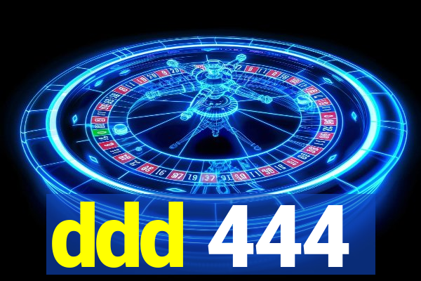 ddd 444