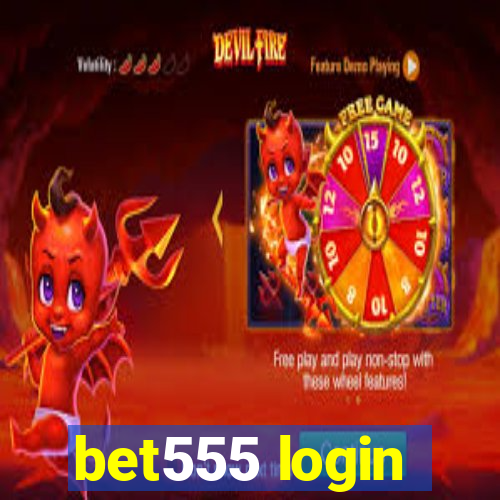 bet555 login