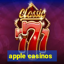 apple casinos