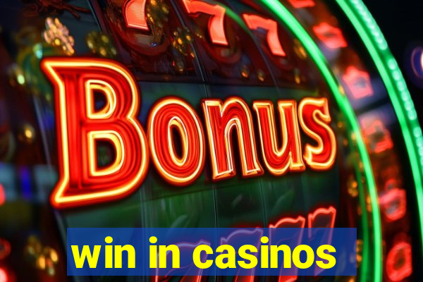 win in casinos