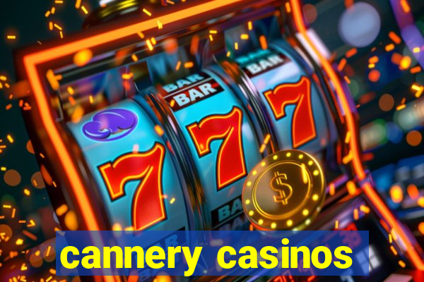 cannery casinos