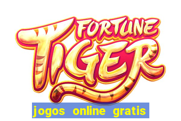 jogos online gratis que ganha dinheiro de verdade