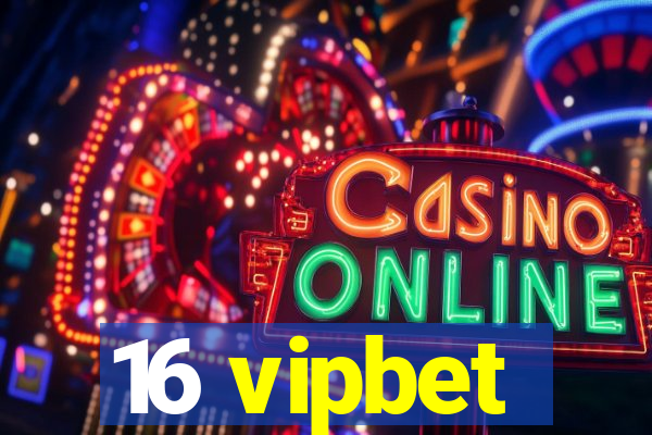 16 vipbet