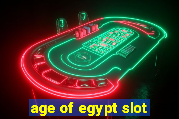 age of egypt slot