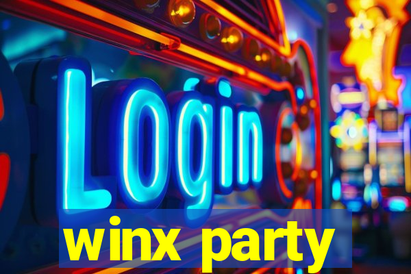 winx party