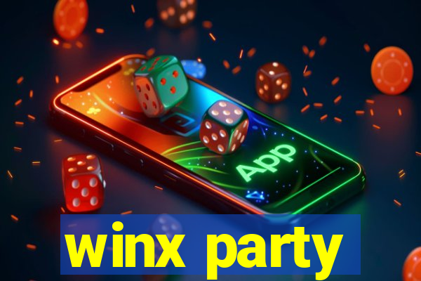 winx party