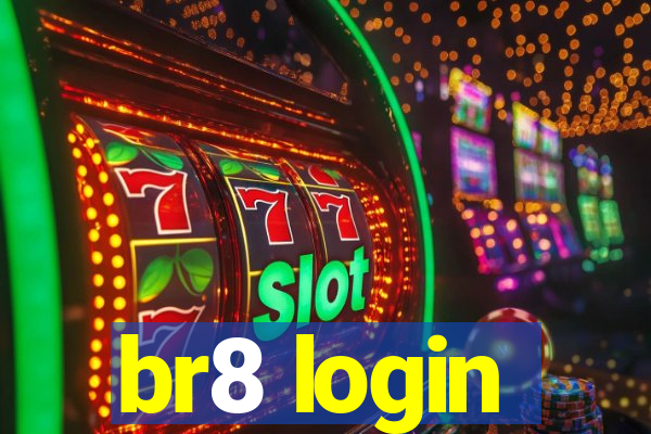 br8 login