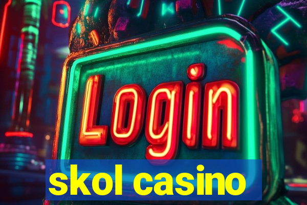 skol casino