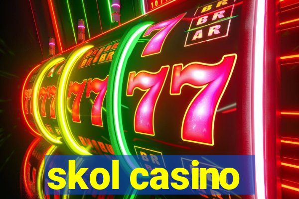 skol casino