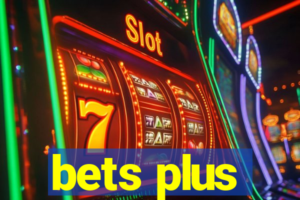 bets plus