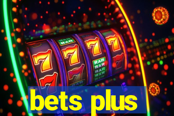 bets plus