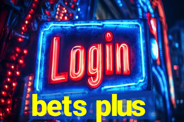 bets plus