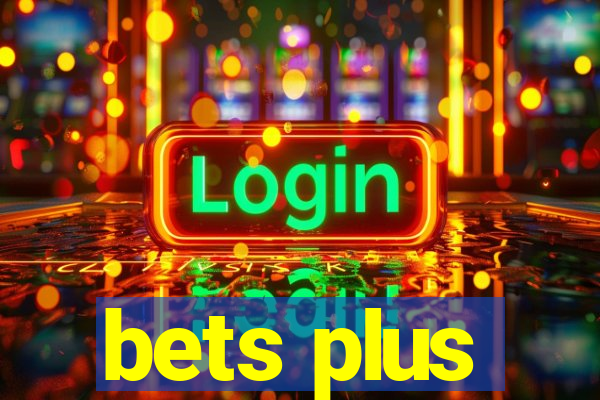 bets plus